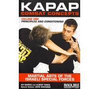 Kapap Combat Concepts: Volume 1: Martial Arts of the Israeli Special Forces - Principels and Conditioning [Reino Unido] [DVD]