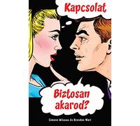KAPCSOLAT. Biztosan akarod? (Hungarian)