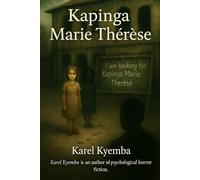 Kapinga Marie Therese: A Haunting Tale of Blood, Silence, and the Shadows That Remain