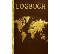 Kapitäns-Logbuch: Nautisches Journal für Hobby-Skipper & Bootsfahrer: Reisetagebuch für Segeltörns, Motorboot-Touren & Seeabenteuer