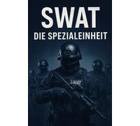Kapitelübersicht - SWAT: Die Spezialeinheit: band 1 band 2 am 06,12,2025 im Handel