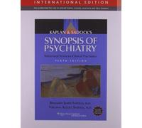 Kaplan and Sadock's Synopsis of Psychiatry: Behavioral Sciences/Clinical Psychiatry