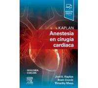 Kaplan. Anestesia en cirugía cardiaca