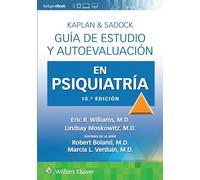 Kaplan & Sadock. Guía de estudio y autoevaluación en Psiquiatría