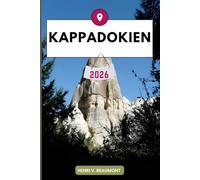 Kappadokien Reiseführer: Erkunden Sie Ihr Reiseziel wie ein Einheimischer Reisetipps, Unterkunftsmöglichkeiten, Restaurants, Top-Sehenswürdigkeiten und mehr.