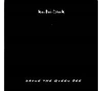 Kaptain Black - Drone The Queen Bee