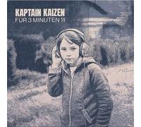 Kaptain Kaizen - Für 3 Minuten 11 [Vinilo]