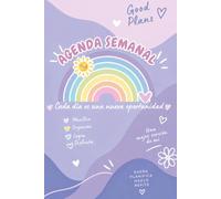 KAPU&MOKA | AGENDA SEMANAL: CADA DÍA ES UNA NUEVA OPORTUNIDAD: Planificador semanal para organizar pendientes, citas, prioridades, compras, pagos, gastos y notas