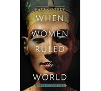 Kara Cooney When Women Ruled the World (Tapa blanda) (Importación USA)