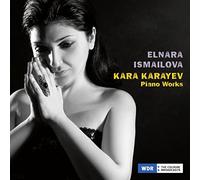Kara Karayev : Oeuvres pour piano. Ismailova.