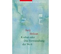 Karabt oder Die Verwandlung der Welt