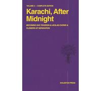 Karachi, After Midnight: VOLUME 2 - COMPLETE EDITION (Karachi After Midnight Series)
