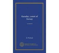 Karadac, count of Gersay: a romance