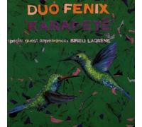 Karai-eté by DUO FENIX/BIRELI LAGRENE (0100-01-01)