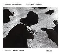 Karaindrou,Eleni - Eleni Karaindrou: Trojan Women