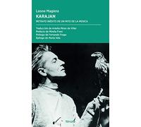 Karajan: Retrato Inedito De Un Mito De La Música