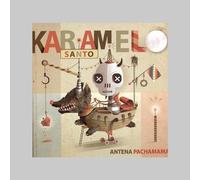 Karamelo Santo - Antena Pachamama (Jewel..