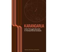Karangarua: Unity Through Diversity in Transactional Analysis