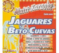 Karaoke:Jaguares Y Beto Cuevas - Karaoke: Jaguares Y Beto Cuevas - Exitos