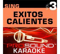 Karaoke - Sing Exitos Calientes V. 3