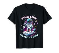 Karaoke Sing Like Nobody's Here Camiseta
