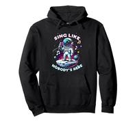 Karaoke Sing Like Nobody's Here Sudadera con Capucha