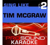 Karaoke - Sing Like Tim Mcgraw V. 2