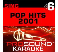 Karaoke - Sing Pop Hits 2001 V. 6