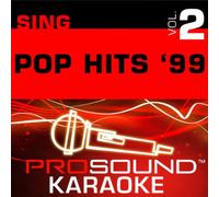 Karaoke - Sing Pop Hits '99 V. 2