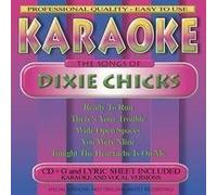Karaoke: The Songs of the Dixie Chicks by Dixie Chicks