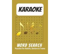 Karaoke Word Search Puzzle Book: Word Searches with Easy to Read print about Karaoke, Karaoke experience and more | 6 x 9 inches, 110 pages 150 + puzzles. Gift for vacations, Holidays and Free Times.