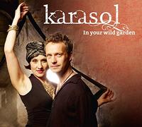 Karasol – In Your Wild Garden – CD – Importación USA