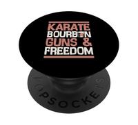 Karate Bourbon Guns and Freedom USA Patriotic Dad American PopSockets PopGrip Adhesivo