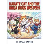 Karate Cat and the Ninja Dogs