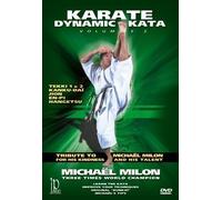 Karate Dynamic Kata Volume 2 by Michael Milon