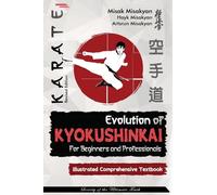 Karate: Evolution of Kyokushinkai
