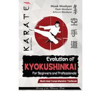 Karate: Evolution of Kyokushinkai