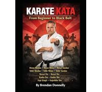 Karate Kata: From Beginner to Black Belt