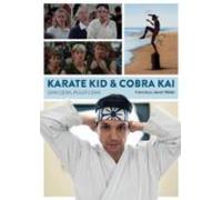Karate Kid & Cobra Kai (2ª Ed.)