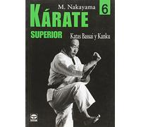 Kárate superior 6 : katas Bassai y Kanku