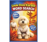 Karate Word Search Puzzle Book: Karate Word Search Book for Adults, Kids & Seniors: 50+ Karate Themed Puzzles Featuring Karate, Martial Arts, Training ... Seniors & Puzzle Fans in Easy to Read Print