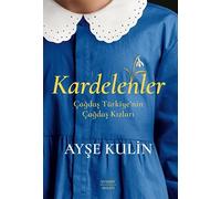 Kardelenler: Çağdaş Türkiye’nin Çağdaş Kızları