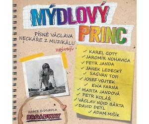Karel Gott, Jaromir Nohavica, Josef Vojtek, Sagvan Tofi, Janek Ledecky, Ewa Farna, Petr Janda, David Deyl, Adam Misik - Mydlovy Princ