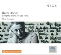 Ernst, Moritz - Karel Reiner: Complete Works for Solo Piano