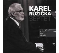 Karel Ruzicka Septet - Karel Ruzicka Septet - Jazz At Prague Castle 2009