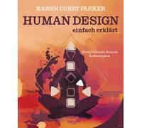 Karen Curry Par Human Design - einfach erklärt: Entschlüssle deine (Tapa blanda)