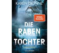 Karen Dionne Andreas Jäger Die Rabentochter: Psychothriller (Tapa blanda)