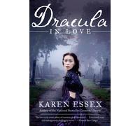 Karen Essex Dracula in Love (Tapa blanda)
