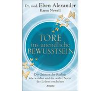 Karen Newell Ju Tore ins unendliche Bewusstsein: Die Grenzen der R (Tapa blanda)
