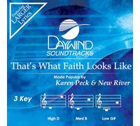 Karen Peck and New River - That's What Faith Looks Like [Accompaniment/Performance Track]